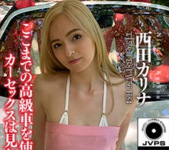 骑兵破解DPL-0048 HIGHENDCARSEX3生中出しデビュー极上美女と愉しむ高级カーセックス西田カリナ