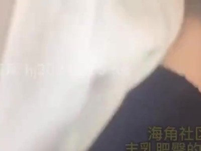 跟姐姐酒店激情做爱两次奋战姐姐高潮不断床单都喷湿了